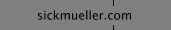 sickmueller.com